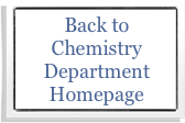 Back to Chemistry Department Homepage