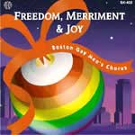 Freedom, Merriment and Joy